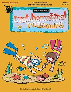 Mathematical Reasoning Beginning 2 by Doug Brambaugh and Linda Brumbaugh (Paperback) - Used