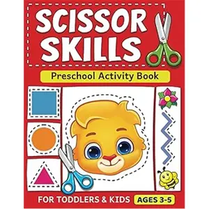 Scissor Skills Preschool Activity Book - Learn to Cut Lines, Shapes, Fruits, Animals for Kids - Fun Cutting & Coloring Book for Ages 3-5