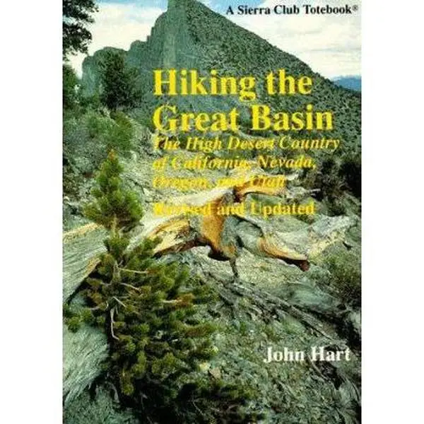 USED Book - Hiking the Great Basin: The High Desert Country of California, Nevada, and Utah (Sierra Club Totebook) by John Hart (Paperback) - english