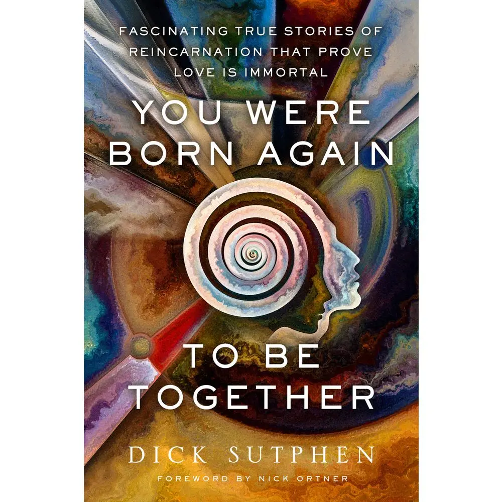 USED Book - You Were Born Again to Be Together: Fascinating True Stories of Reincarnation That Prove Love Is Immortal by Sutphen, Dick (Paperback) - english