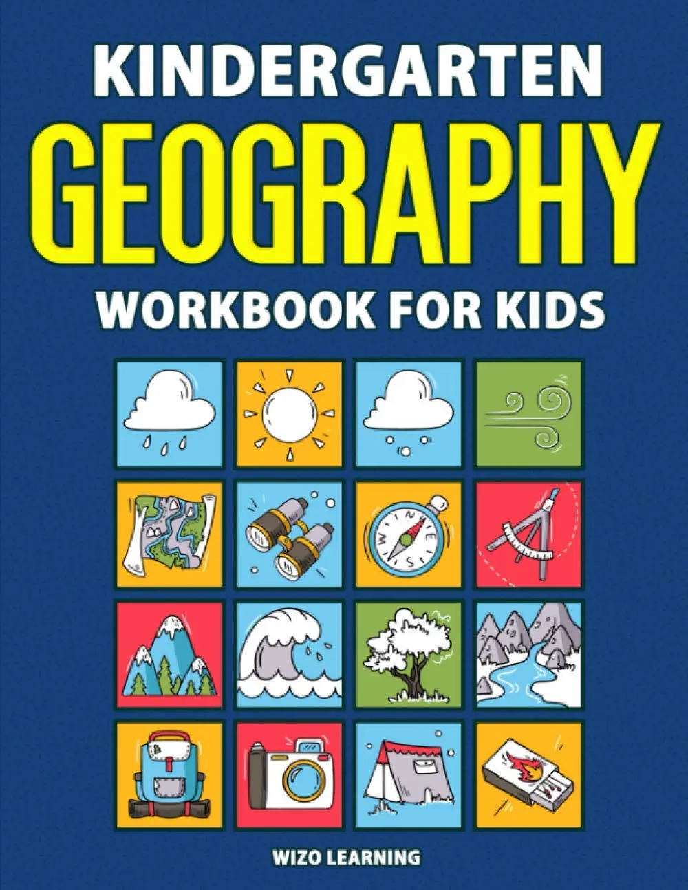Kindergarten Geography Workbook for Kids: Learn & Explore With Daily Activities | 184 pages