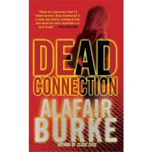 USED-Dead Connection (Ellie Hatcher) by Alafair Burke (Unknown)