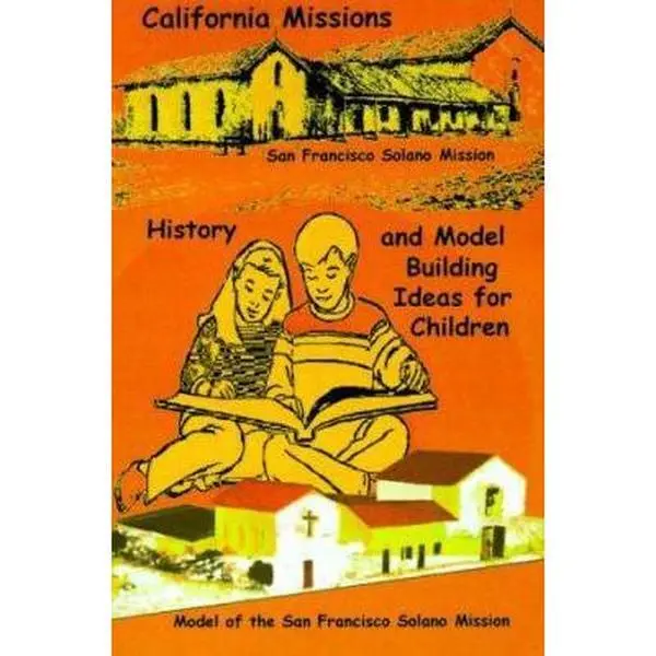 USED-California Missions - History and Model Building Ideas for Children by Don Duncan (Paperback)