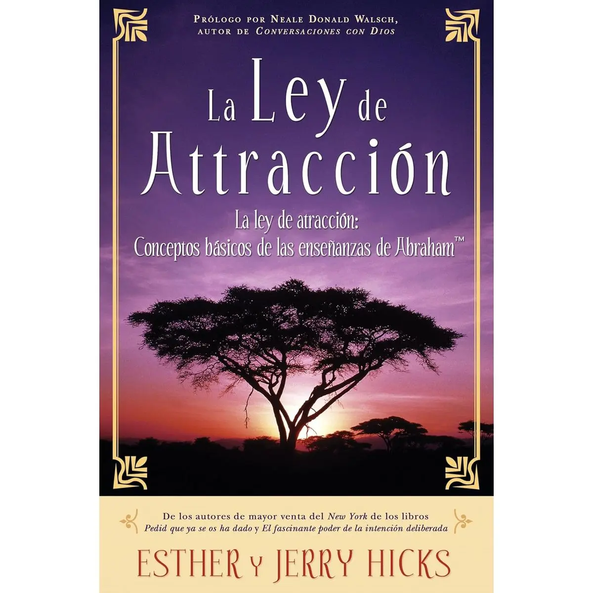 La Ley de Atraccion: Conceptos Basicos de las Ensenanzas de Abraham Paperback – November 1, 2007