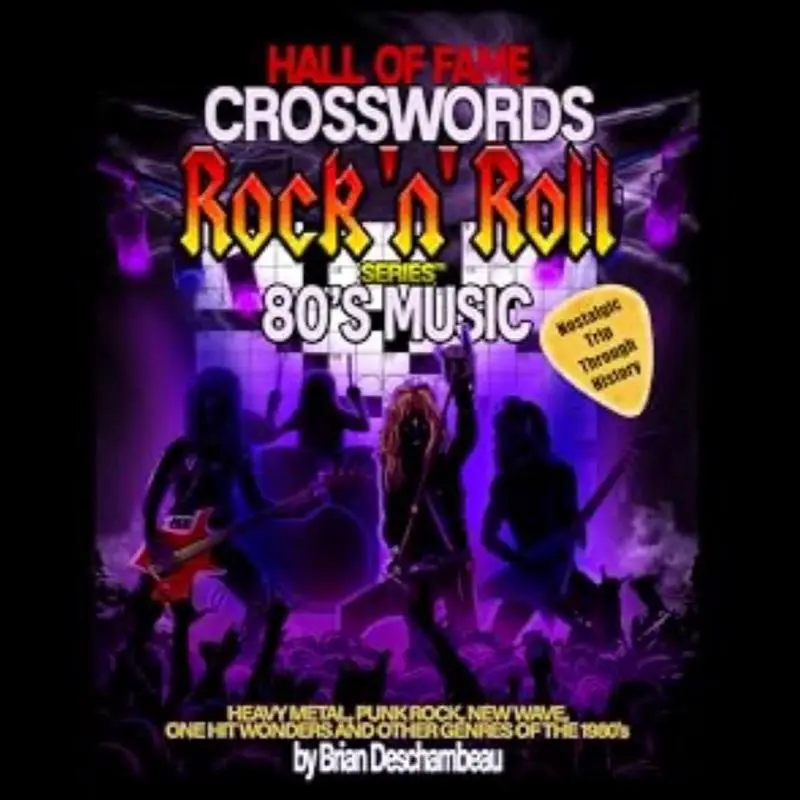 Hall of Fame Crossword Puzzles, Rock 'n' Roll Series, 80's Music Themed with The Clash & Twisted Sister References