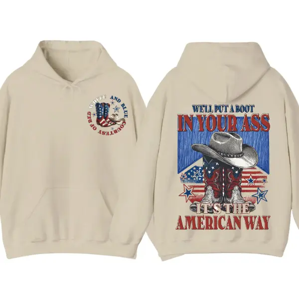 Two Sides We'll Put A Boot Country Music Hoodie, 4th of July Cowgirl Boots Hoodie, American Way Shirt, Red, White and Blue Shirt