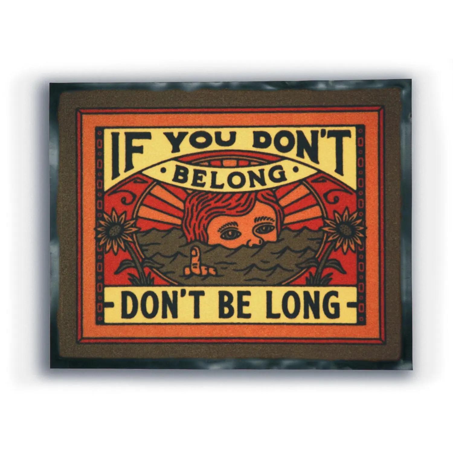 DON'T BE LONG DOORMAT