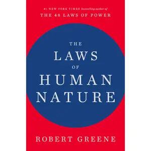 The Laws of Human Nature -- Robert Greene - Hardcover