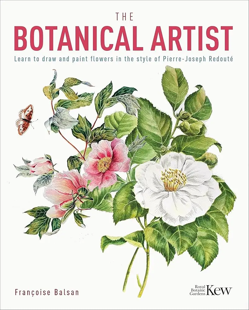 Pierre-Joseph Redouté-Style Flower Drawing & Painting Tutorial Book (Kew Gardens Arts & Activities 8) - Hand Drawn Artwork, Watercolor Floral Designs Guide for Literature & Art Enthusiasts