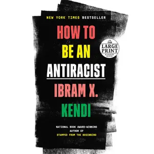 USED-How to Be an Antiracist by Kendi, Ibram X. (Paperback)