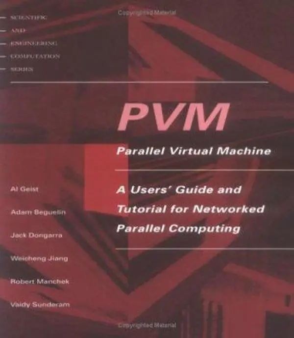 USED Book - PVM: Parallel Virtual Machine: A Users' Guide and Tutorial for Network Parallel Computing (Scientific and Engineering Computation) by Al Geist (Paperback) - english