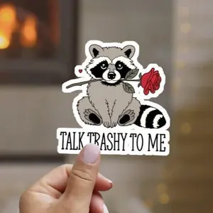 Talk Trashy to Me Sticker