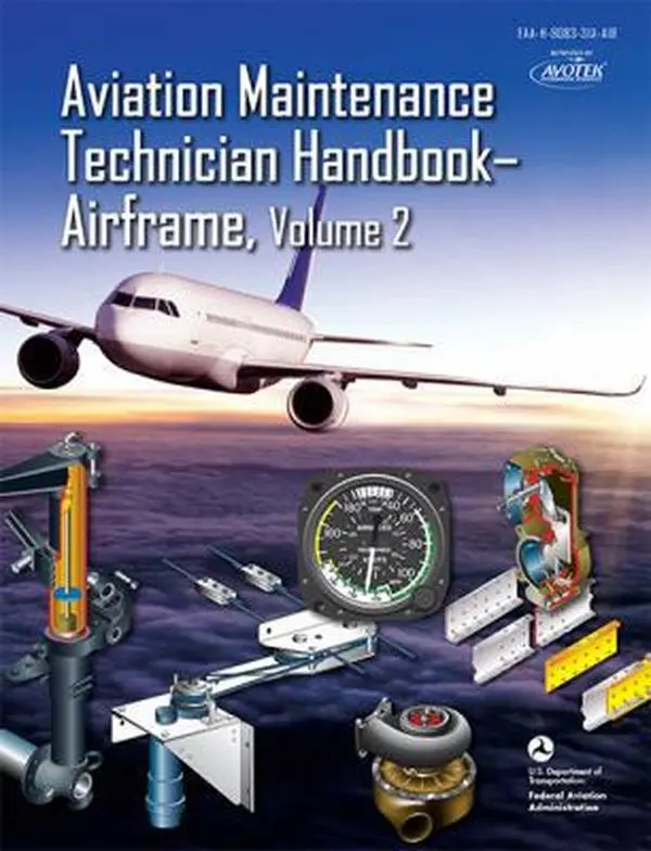 USED-Aviation Maintenance Technician Handbook - Airframe Vol.2: FAA-H-8083-31A by Federal Aviation Administration (FAA) (Unknown)