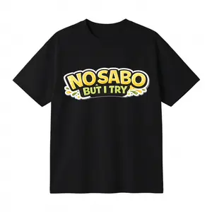 Cotton Oversized T-Shirt Unisex Funny Meme T-Shirt NO SABO BUT I TRY Graphic Print Tee Casual Humor Streetwear Gift for Friends Everyday Wear