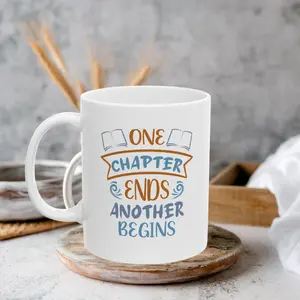 One Chapter Ends, Another Begins  | 11oz Ceramic Mug for New Beginnings – Inspirational Gift for Life’s Transitions
