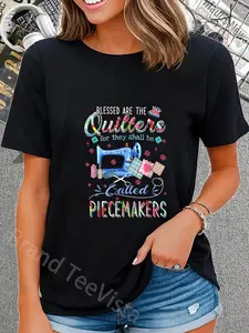 100% cotton Quilting Blessed Are The Quilters Called Piecemakers T-Shirt women graphic shirts
