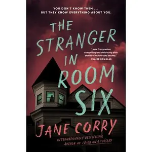 The Stranger in Room Six -- Jane Corry - Paperback