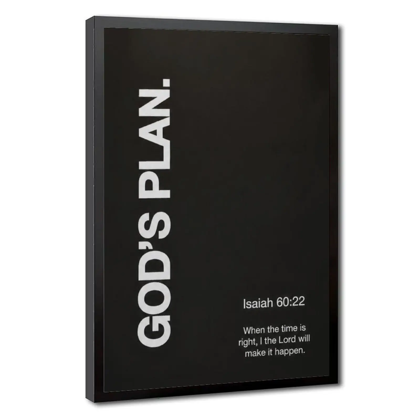 God's Plan Isaiah 6022 Scripture Black-White Religious Canvas Wall Art, Christian Gift, Inspirational Home Office Bedroom Decor, Bible Verse Posters & Prints