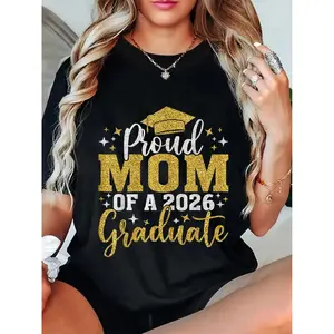 Women's 100% Cotton Short-Sleeve Round Neck Fitted Casual T-Shirt, Proud Mom Of A 2026 Senior Graduate Graduation Top (As Shown In Photos)
