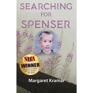 USED-Searching For Spenser: A Mother's Journey Through Grief by Kramar, Margaret Rayburn (Paperback)