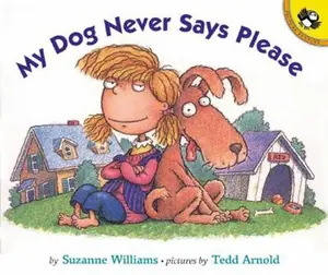USED-My Dog Never Says Please by Suzanne Williams (Hardcover)