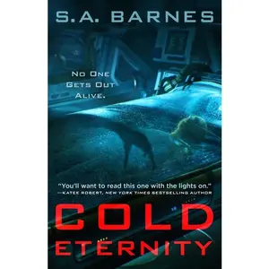 Cold Eternity -- S. a. Barnes - Hardcover