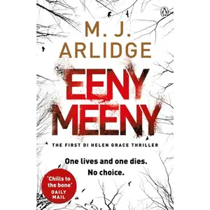 USED-Eeny Meeny: DI Helen Grace 1 (A Helen Grace Thriller) by M. J. Arlidge (Paperback)