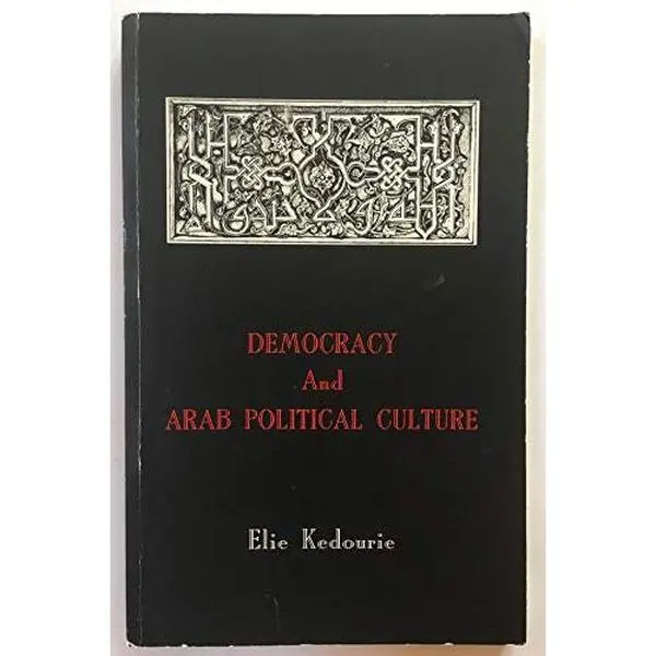 USED-Democracy and Arab Political Culture (Monograph Series) by Elie Kedourie (Paperback)