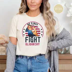Fight Oligarchy Shirt, No Kings Tshirt, Resist Rebel T Shirt, No Oligarchs, Rosie The Riveter America, Stand Up For Democracy