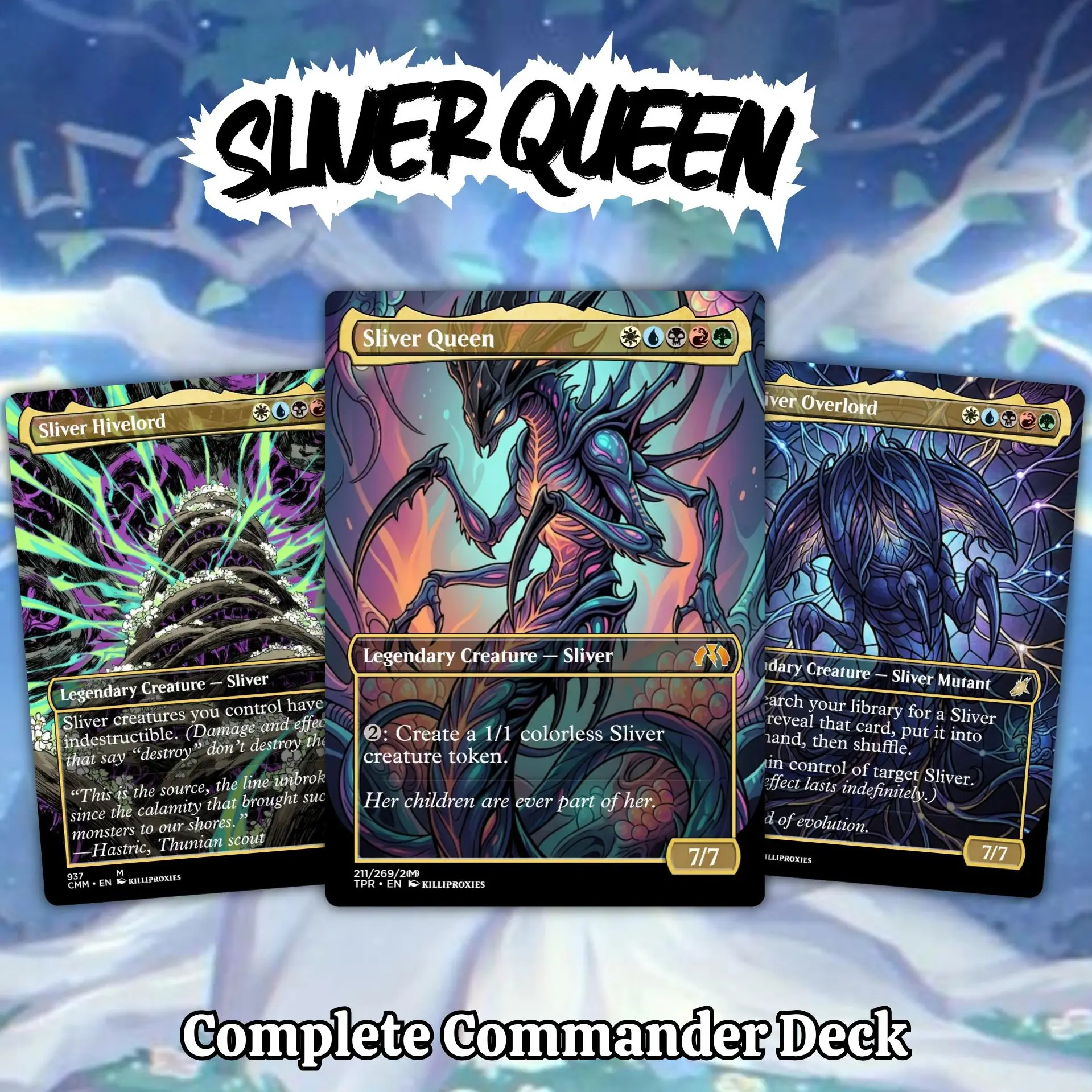 Sliver Queen Commander Deck | Proxy 100 Cards with Tokens | Ready to play | Perfect Gift for Fans and Collectors