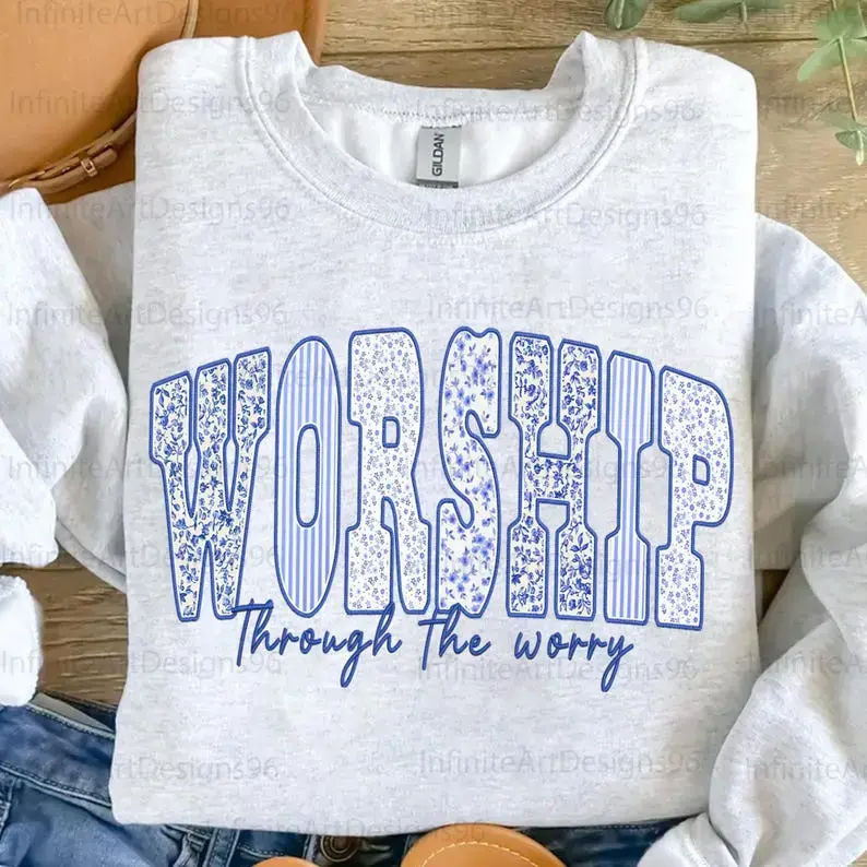 (Sale Off Up To 50%) Worship Through The Worry Sweatshirt, Christian Shirt, Bible Verse Jesus Faith , Christian Coquette , God Floral Gift For Him for Her, Full Color, For Men, For Women, Casual, Classic Fashion, Tee Print