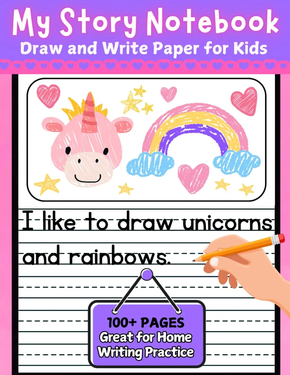 My Story Notebook: Draw and Write Paper for Preschool, Kindergarten, First & Second Grade Half Page Lined Dotted Paper with Space for Pictures 100+ ... Practice Perfect for Creative Young Writers!