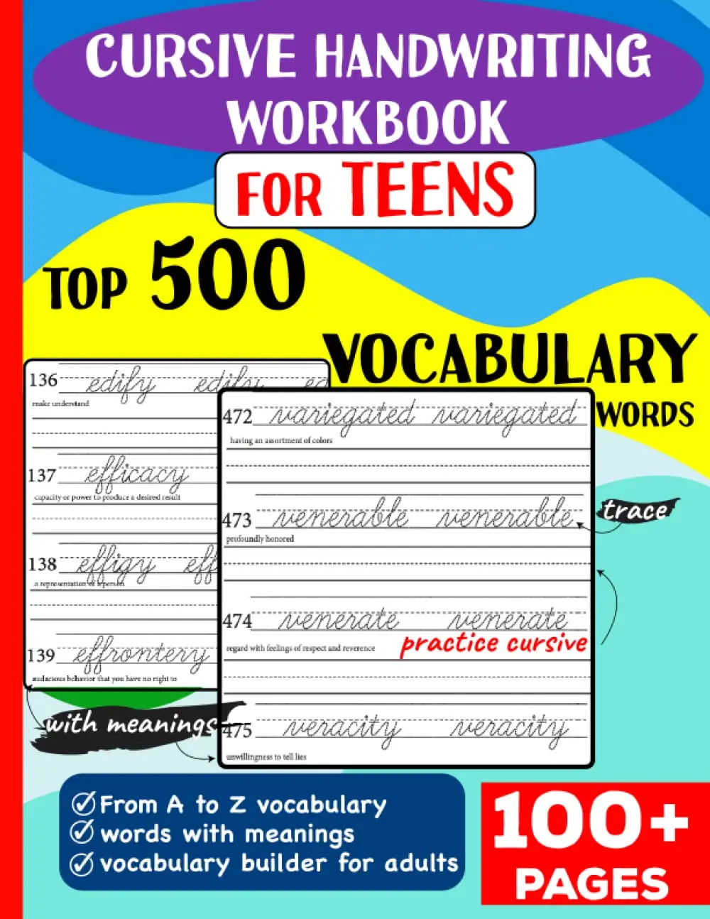 Cursive Handwriting Workbook for Teens: Top 500 Vocabulary Words A to Z withmeanings to learn vocabulary builder for adults & spelling