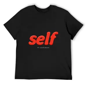 "Self #Confident" 3D Text Heavyweight T-Shirt, 180gsm Premium Cotton Short Sleeve, Bold Self-Love Graphic Tee, Streetwear for Men/Women, Casual Black Crewneck Top,frisco orange tshirt, big deborah,world tshirts