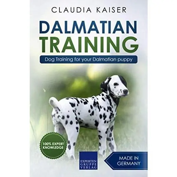 USED-Dalmatian Training: Dog Training for your Dalmatian puppy by Claudia Kaiser (Paperback)