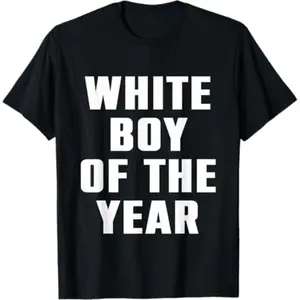 White Boy Of The Year Meme T-Shirt |   Funny Sarcastic Men's Graphic Tee