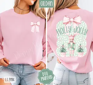 Holly Jolly Nutcracker Front & Back Sweatshirt, Trendy Women's Holiday Crewneck