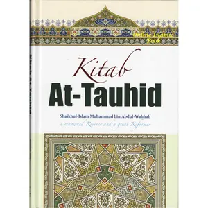 Kitab At-Tauhid (Full Color Edition) By Muhammad bin Abdul Wahhab