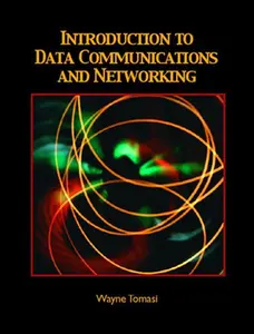 USED-Introduction to Data Communications and Networking by Tomasi, Wayne (Hardcover)