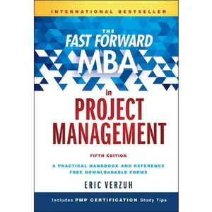 USED-The Fast Forward MBA in Project Management by Verzuh, Eric (Hardcover)