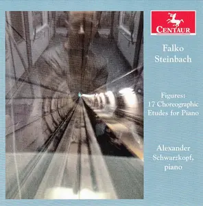 Steinbach / Schwarzkopf - Figures: 17 Choreographic Etudes for Piano  [COMPACT DISC - CD]
