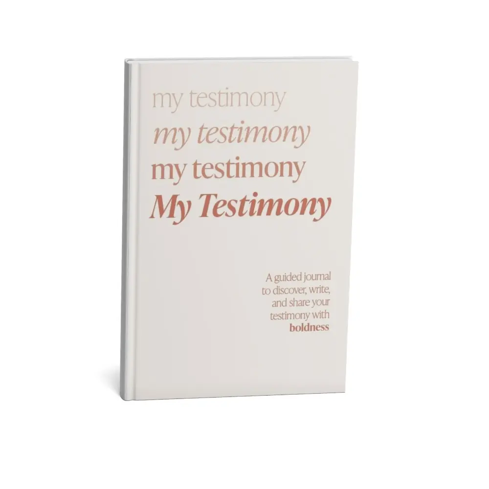 My Testimony: A Guided Journal to Discover, Write and Share Your Testimony with Boldness