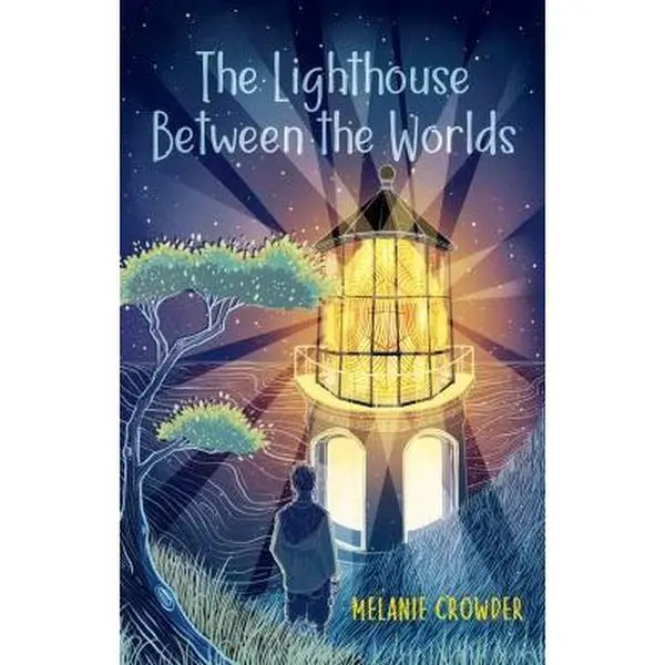 USED Book - The Lighthouse Between the Worlds by Crowder, Melanie (Hardcover) - english