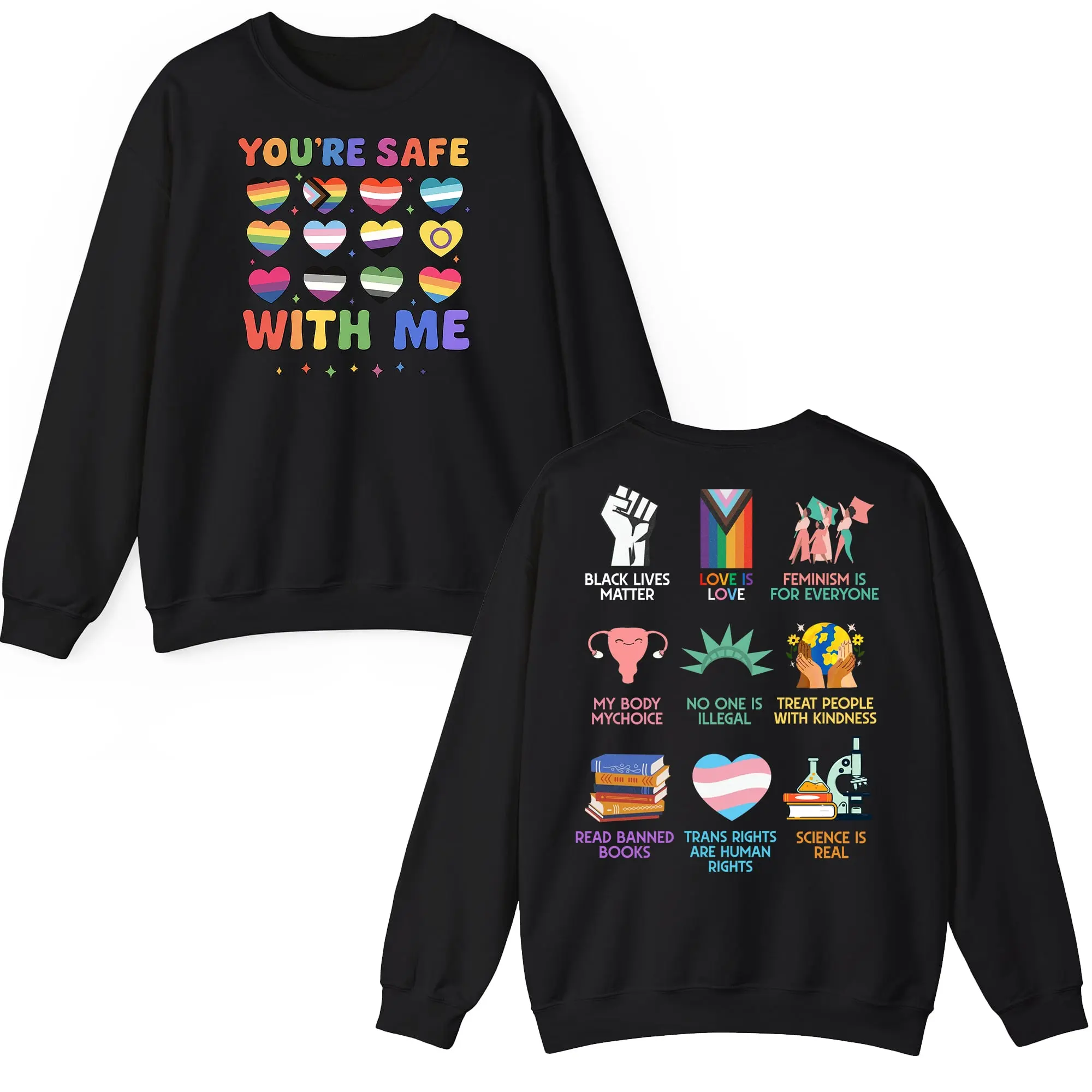 Equality Shirt, Human Rights shirt, Equal Rights, You Are Safe With Me Heart T-Shirt /Sweatshirt/Hoodie