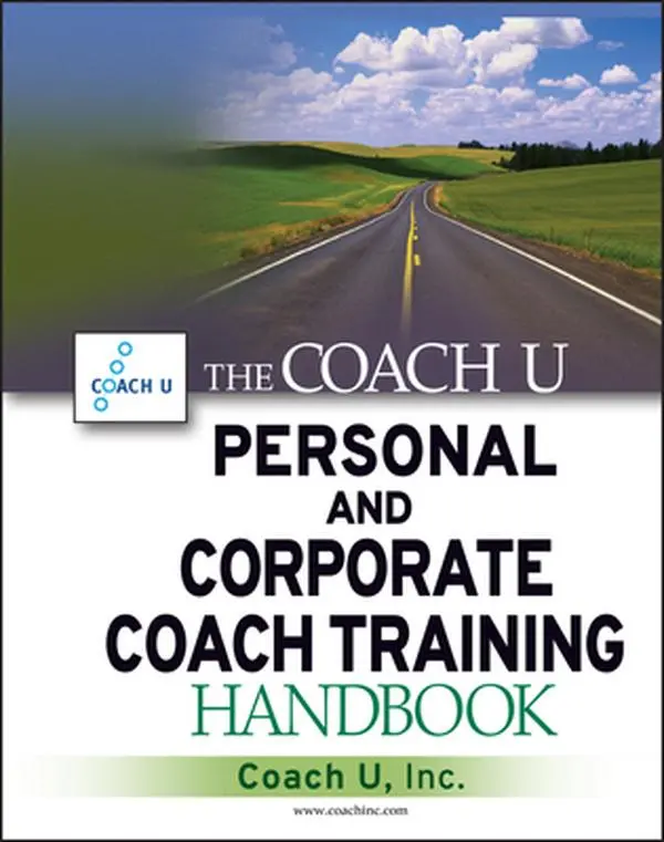 USED Book - The Coach U Personal and Corporate Coach Training Handbook by Coach U Inc (Hardcover) - english