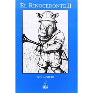 USED-El rinoceronte II : rinocerología avanzada by Scott Alexander (Paperback)