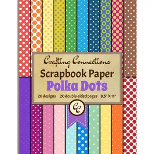 Polka Dot Scrapbook Paper: Double Sided Colorful Dot Collection - Decorative Craft Paper for DIY Crafts Paperback – February 20, 2024