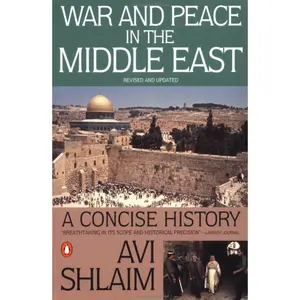 USED-War and Peace in the Middle East: A Concise History, Revised and Updated by Shlaim, Avi (Paperback)