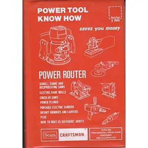 USED-Sears Craftsman Power Router: Power Tool Know How Saves You Money by unknown author (Unknown Binding)
