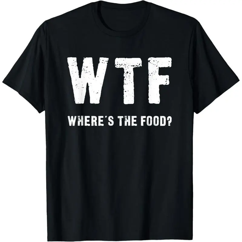 Funny WTF Where's The Food Shirt T-Shirt - Made in USA Sweatshirt, Comfort Colors, Top for Women - Womenswear